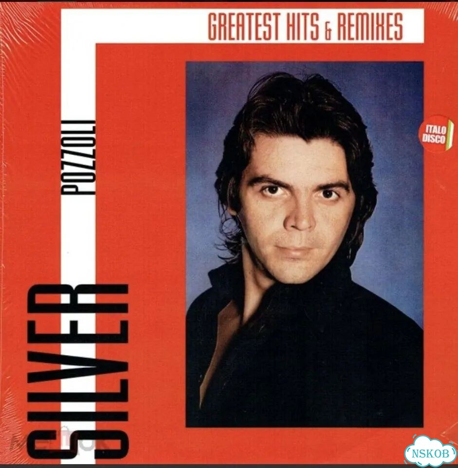 Silver Pozzoli '' Greatest Hits & Remixes '' фото 1